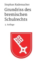 Cover von Grundriss des bremischen Schulrechts