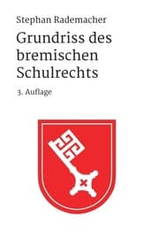 Cover von Grundriss des bremischen Schulrechts