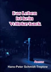Cover von Das Leben ist kein Vollplayback