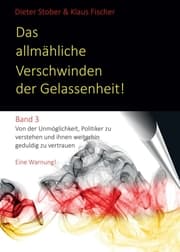 Cover von Das allmähliche Verschwinden der Gelassenheit!