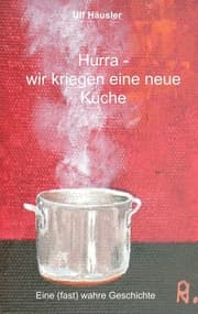 Cover von Hurra - wir kriegen eine neue Küche