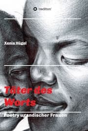 Cover von Täter des Worts - Poetry ugandischer Frauen