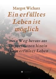 Cover von Ein erfülltes Leben ist möglich