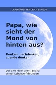 Cover von Papa, wie sieht der Mond von hinten aus?