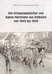 Cover von Die Kriegstagebücher von Agnes Hartmann aus Delbrück von 1942 bis 1945
