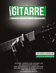 Cover von Gitarre lernen leicht gemacht für Erwachsene mit Audio und Lehrvideos