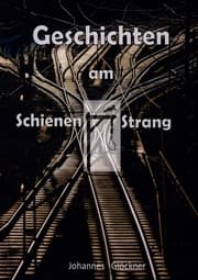 Cover von Geschichten am SchienenStrang