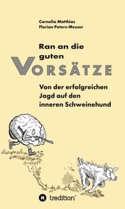 Cover von Ran an die guten Vorsätze