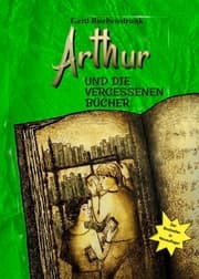 Cover von Arthur und die Vergessenen Bücher