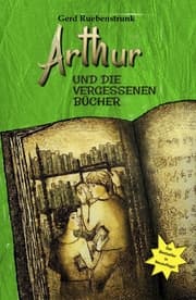 Cover von Arthur und die Vergessenen Bücher