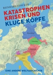 Cover von Katastrophen, Krisen und kluge Köpfe