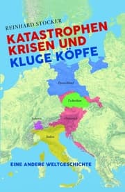 Cover von Katastrophen, Krisen und kluge Köpfe