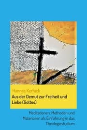 Cover von Aus der Demut zur Freiheit und Liebe (Gottes)