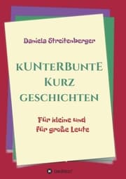 Cover von Kunterbunte Kurzgeschichten