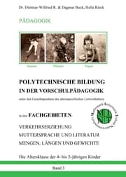 Cover von POLYTECHNISCHE BILDUNG IN DER VORSCHULPÄDAGOGIK - Unter den Gesichtspunkten des altersspezifischen Lernverhaltens