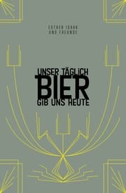 Cover von Unser täglich Bier gib uns heute