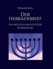Cover von Der Hebräerbrief - Ein heilsgeschichtlicher Kommentar