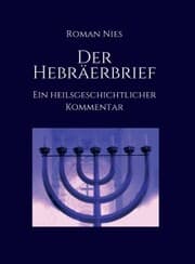 Cover von Der Hebräerbrief - Ein heilsgeschichtlicher Kommentar