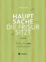 Cover von Hauptsache die Frisur sitzt