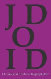 Cover von Chronik und Kritik zur Jodprophylaxe