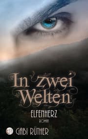 Cover von In zwei Welten - Elfenherz