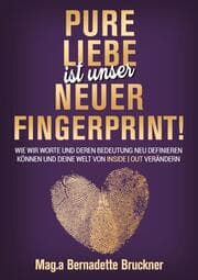 Cover von Pure Liebe IST unser neuer Fingerprint!