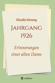 Cover von Jahrgang 1926 - Erinnerungen einer alten Dame