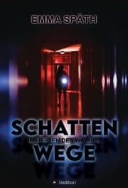 Cover von Schattenwege - Im Herzen des Waldes
