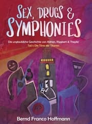 Cover von Sex, Drugs & Symphonies