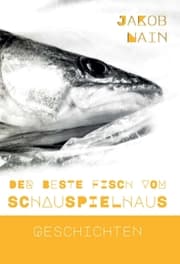 Cover von Der beste Fisch vom Schauspielhaus