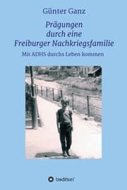 Cover von Prägungen durch eine Freiburger Nachkriegsfamilie