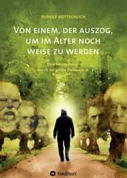 Cover von Von einem, der auszog, um im Alter noch weise zu werden