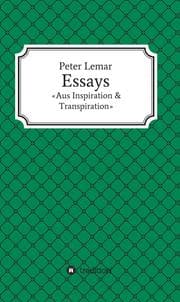 Cover von Essays - Aus Inspiration & Transpiration