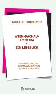 Cover von Raoul Auernheimer Wien - Dachau - Amerika
