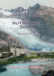 Cover von Gipfel, Gletscher und glitzernde Seen