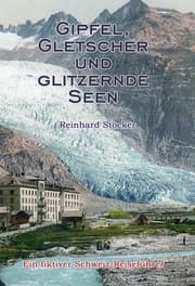 Cover von Gipfel, Gletscher und glitzernde Seen