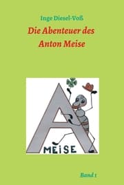 Cover von Die Abenteuer des Anton Meise