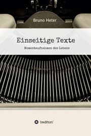 Cover von Einseitige Texte - Momentaufnahmen des Lebens
