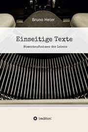 Cover von Einseitige Texte - Momentaufnahmen des Lebens