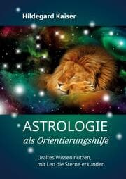 Cover von Astrologie als Orientierungshilfe