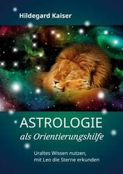 Cover von Astrologie als Orientierungshilfe
