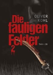 Cover von Die fauligen Felder 2