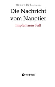 Cover von Die Nachricht vom Nanotier