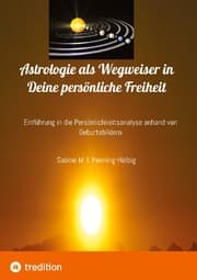 Cover von Astrologie als Wegweiser in Deine persönliche Freiheit