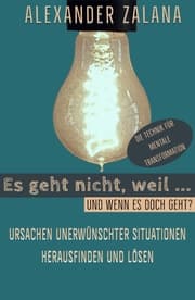 Cover von Es geht nicht, weil ...
