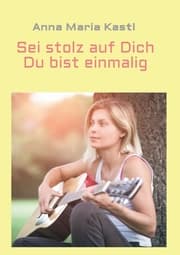 Cover von Sei stolz auf dich - Du bist einmalig