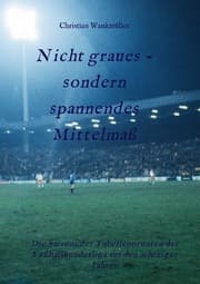 Cover von Nicht graues - sondern spannendes Mittelmaß