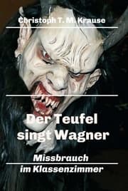 Cover von Der Teufel singt Wagner
