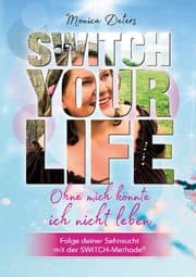 Cover von SWITCH YOUR LIFE