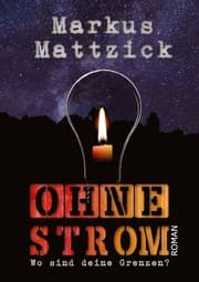 Cover von Ohne Strom - Wo sind deine Grenzen?